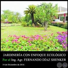 JARDINERA CON ENFOQUE ECOLGICO - Ing. Agr. FERNANDO DAZ SHENKER - 14 de Diciembre de 2016